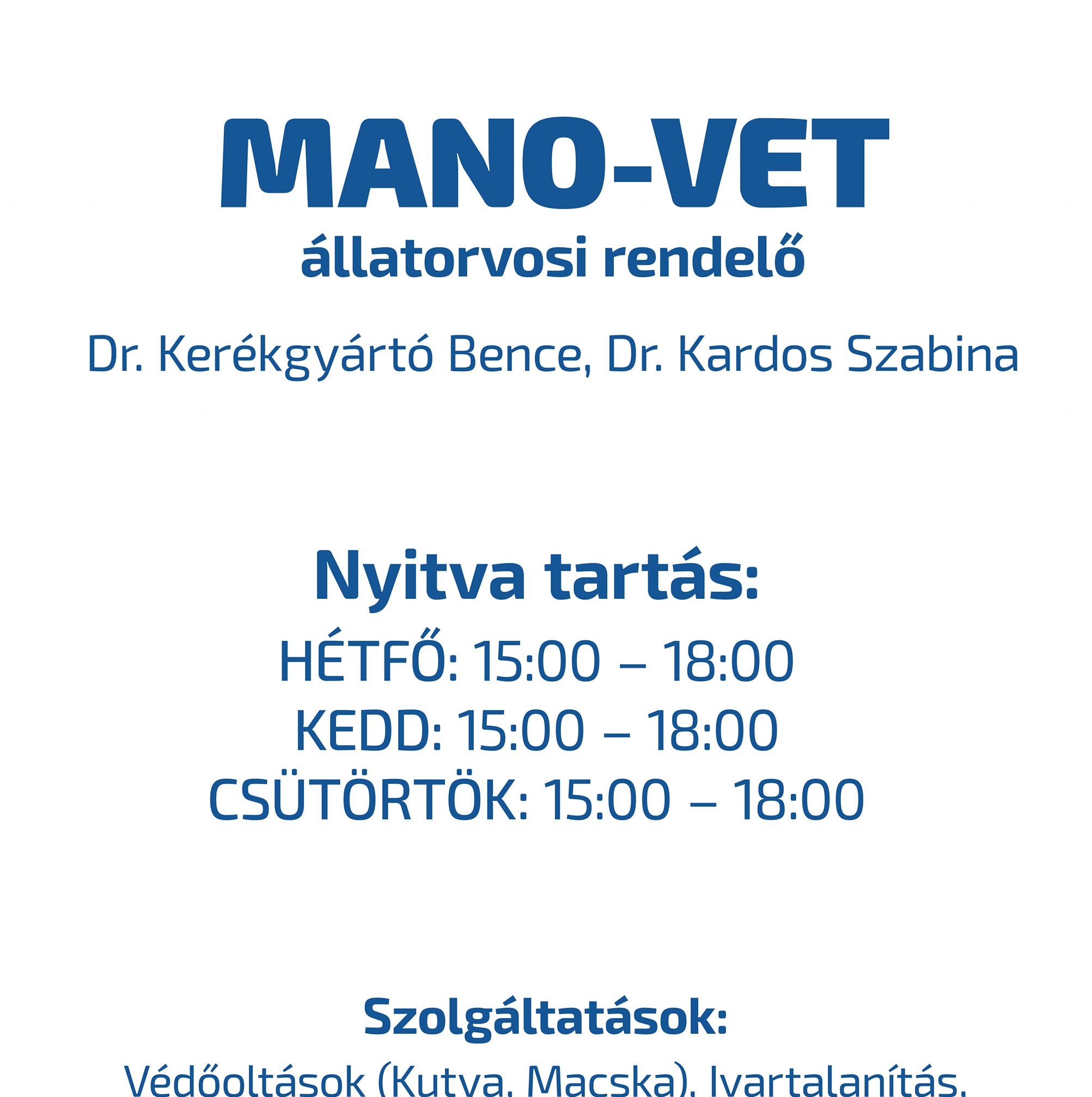 Mano-Vet Állatorvosi rendelő Kóny