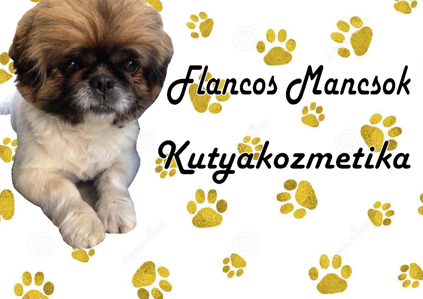 Flancos Mancsok Kutyakozmetika